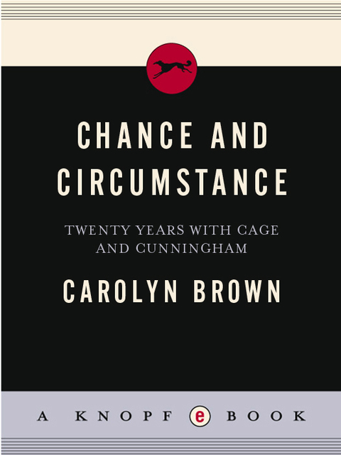 Book Chance and Circumstance: Twenty Years with Cage and Cunningham free