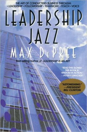 Book Leadership Jazz: The Essential Elements of a Great Leader free
