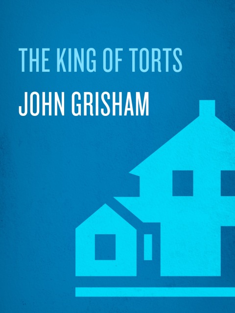 Book The King of Torts: A Novel free