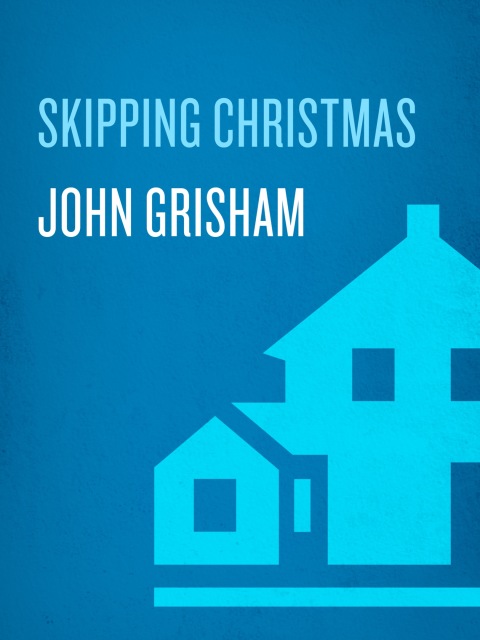 Book Skipping Christmas: A Novel free