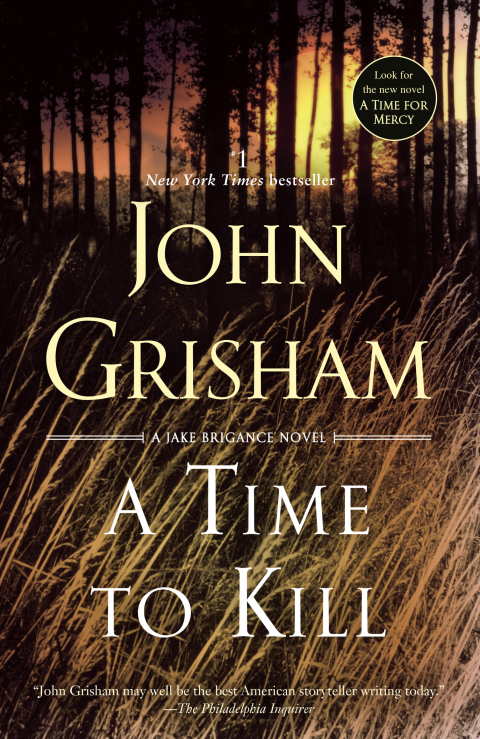 Book A Time to Kill: A Novel (Jake Brigance Book 1) free
