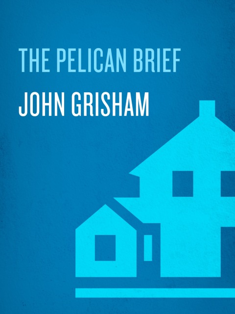 Book The Pelican Brief: A Novel free