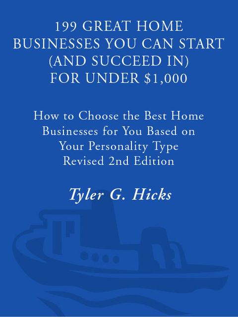 Book 199 Great Home Businesses You Can Start (and Succeed In) for Under $1,000: How to Choose the Best Home Business for You Based on Your Personality Type free