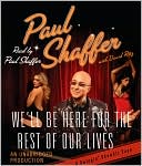 Book We'll Be Here For the Rest of Our Lives: A Swingin' Showbiz Saga free