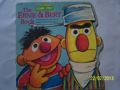Book The Ernie & Bert Book (Sesame Street/Golden Shape Book) free