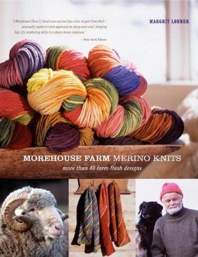 Book Morehouse Farm Merino Knits: More than 40 Farm-Fresh Designs free