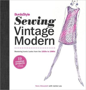 Book BurdaStyle Sewing Vintage Modern: Mastering Iconic Looks from the 1920s to 1980s free