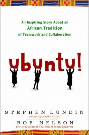 Book Ubuntu!: An Inspiring Story About an African Tradition of Teamwork and Collaboration free