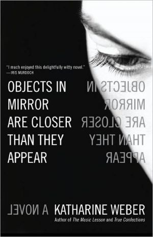 Book Objects in Mirror Are Closer Than They Appear: A Novel free