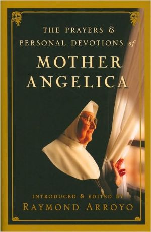 Book The Prayers and Personal Devotions of Mother Angelica free