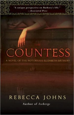 Book The Countess: A Novel of Elizabeth Bathory free