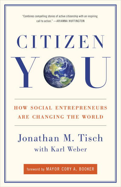 Book Citizen You: How Social Entrepreneurs Are Changing the World free