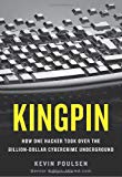 Book Kingpin: How One Hacker Took Over the Billion-Dollar Cybercrime Underground free