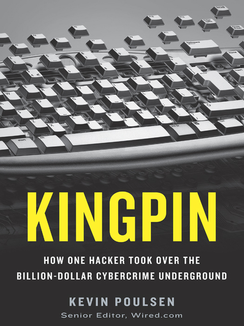 Book Kingpin: How One Hacker Took Over the Billion-Dollar Cybercrime Underground free