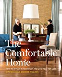 Book The Comfortable Home: How to Invest in Your Nest and Live Well for Less free