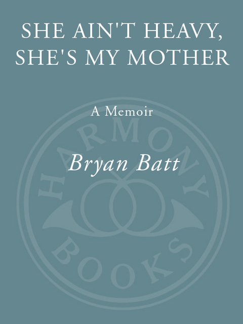 Book She Ain't Heavy, She's My Mother free