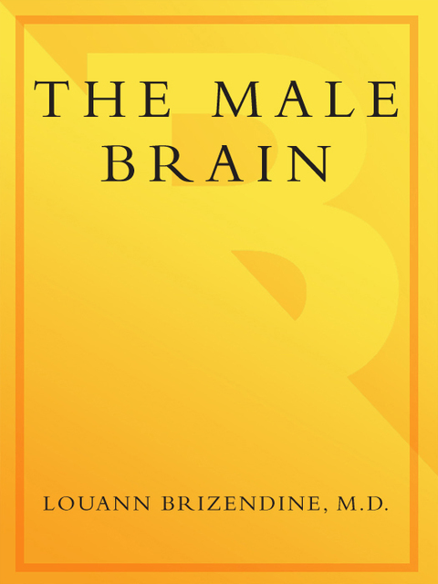 Book The Male Brain: A Breakthrough Understanding of How Men and Boys Think free
