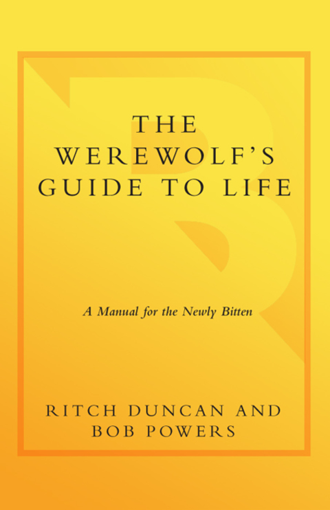 Book The Werewolf's Guide to Life: A Manual for the Newly Bitten free