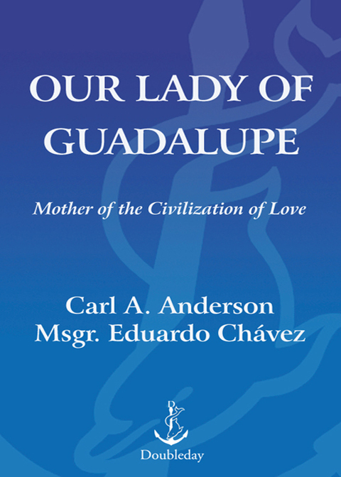 Book Our Lady of Guadalupe: Mother of the Civilization of Love free