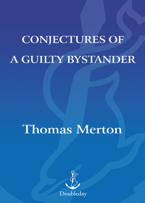 Book Conjectures of a Guilty Bystander (Image Classic) free