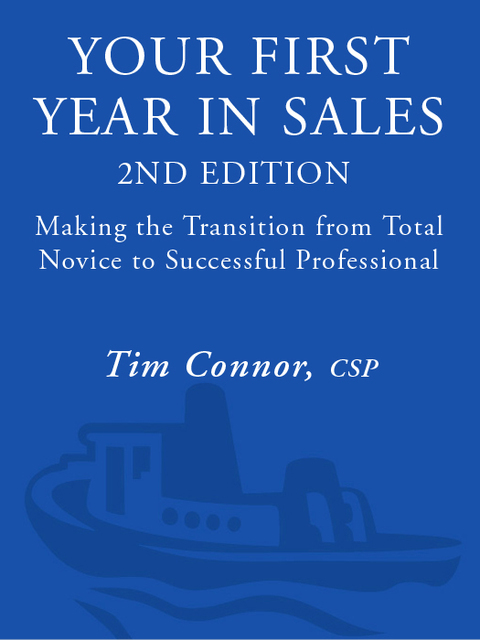 Book Your First Year in Sales, 2nd Edition: Making the Transition from Total Novice to Successful Professional free