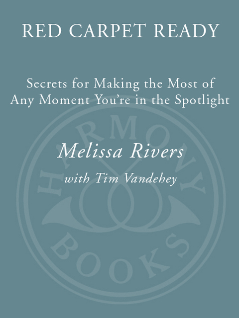Book Red Carpet Ready: Secrets for Making the Most of Any Moment You're in the Spotlight free