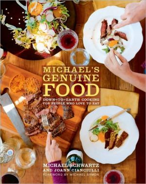 Book Michael's Genuine Food: Down-to-Earth Cooking for People Who Love to Eat free