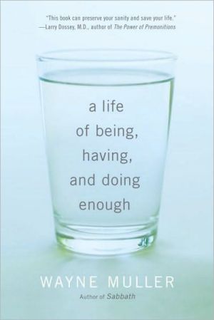 Book A Life of Being, Having, and Doing Enough free