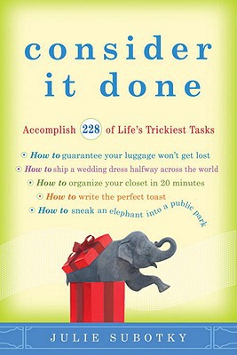 Book Consider It Done: Accomplish 228 of Life's Trickiest Tasks free