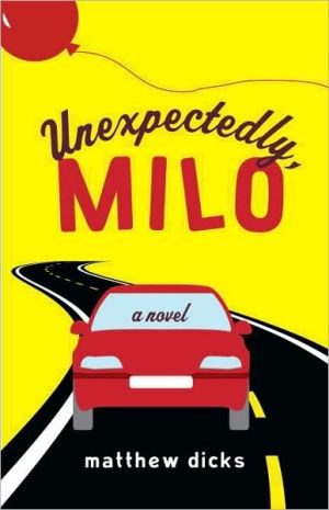 Book Unexpectedly, Milo: A Novel free