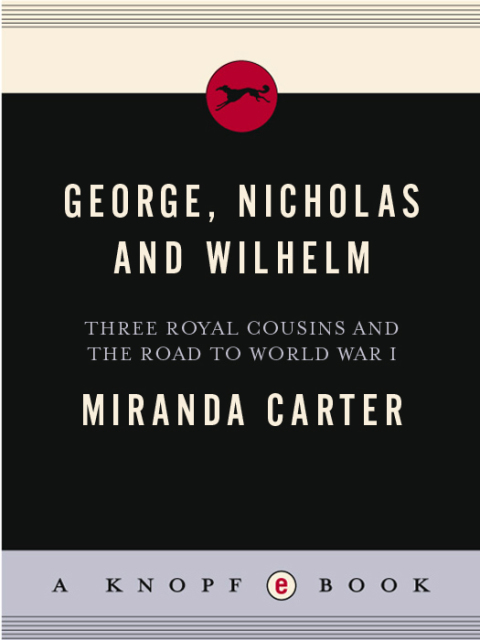 Book George, Nicholas and Wilhelm: Three Royal Cousins and the Road to World War I free