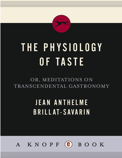 Book The Physiology of Taste: or Meditations on Transcendental Gastronomy (Vintage Classics) free