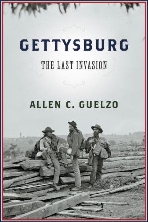 Book Gettysburg: The Last Invasion free