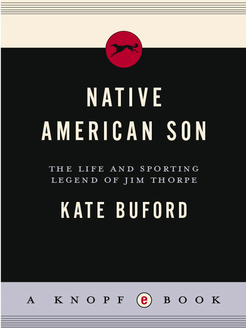 Book Native American Son: The Life and Sporting Legend of Jim Thorpe free