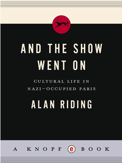 Book And the Show Went On: Cultural Life in Nazi-occupied Paris free