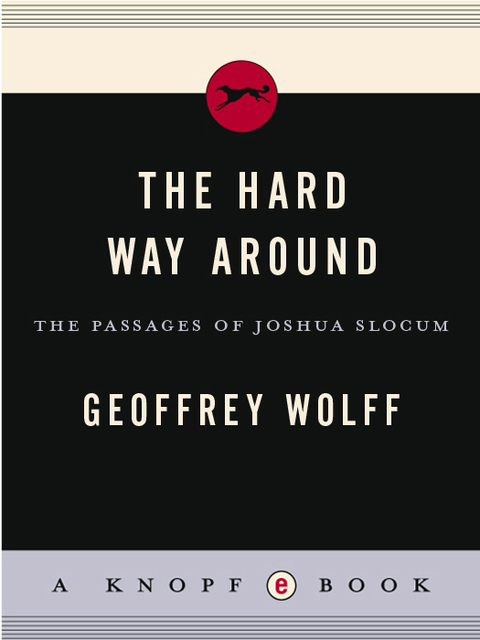 Book The Hard Way Around: The Passages of Joshua Slocum (Vintage Departures) free