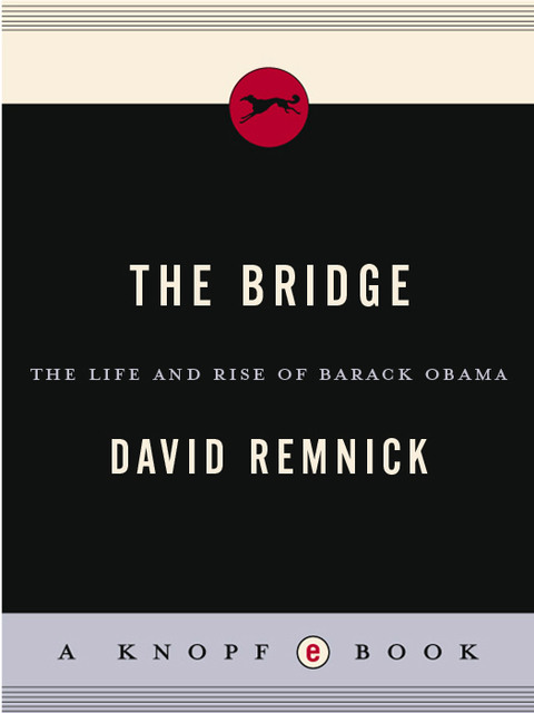 Book The Bridge: The Life and Rise of Barack Obama free
