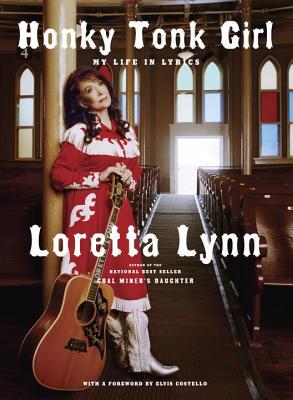 Book Honky Tonk Girl: My Life in Lyrics free