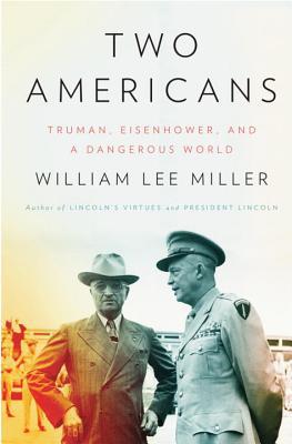 Book Two Americans: Truman, Eisenhower, and a Dangerous World free