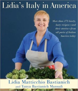 Book Lidia's Italy in America: A Cookbook free
