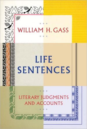 Book Life Sentences: Literary Judgments and Accounts free
