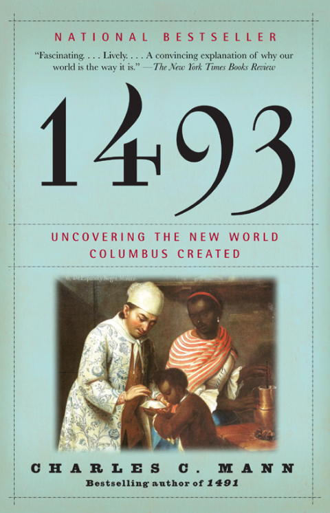 Book 1493: Uncovering the New World Columbus Created free