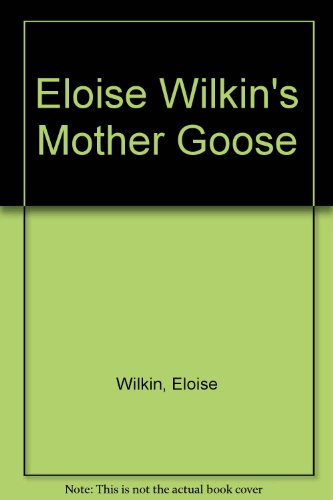 Book Eloise Wilkin's Mother Goose free Book Eloise Wilkin's Mother Goose free