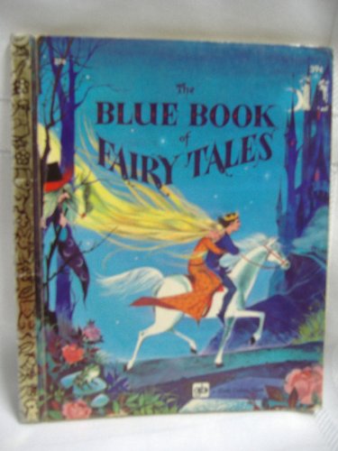 Book The Blue Book of Fairy Tales: Three Stories [A Little Golden Book] free