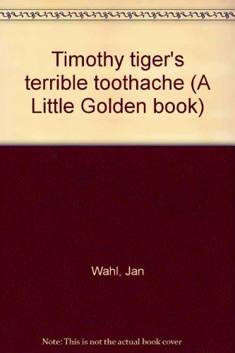 Book Timothy tiger's terrible toothache (A Little Golden book) free