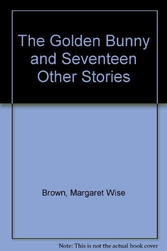 Book The Golden Bunny and Seventeen Other Stories free