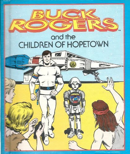 Book Buck Rogers And The Children Of Hopetown free