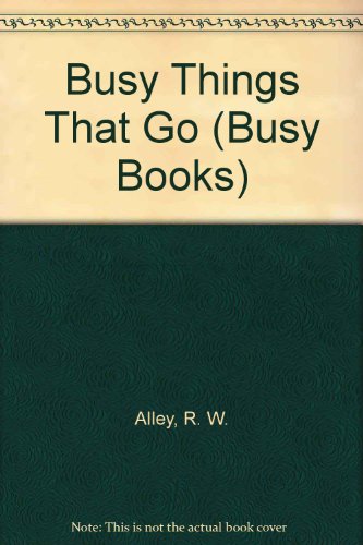 Book Busy Things That Go (Busy Books) free