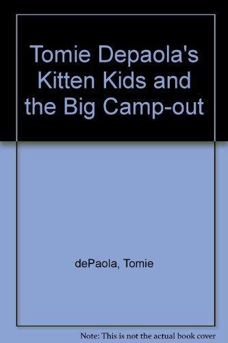 Book Tomie Depaola's Kitten Kids And The Big Camp-out free