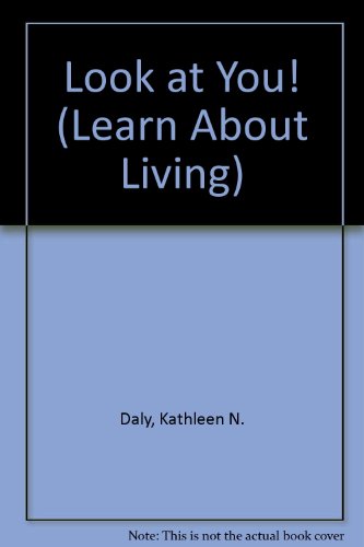 Book Look at You! (Learn About Living) free
